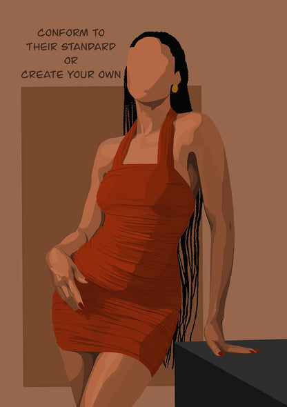 Conform or Create