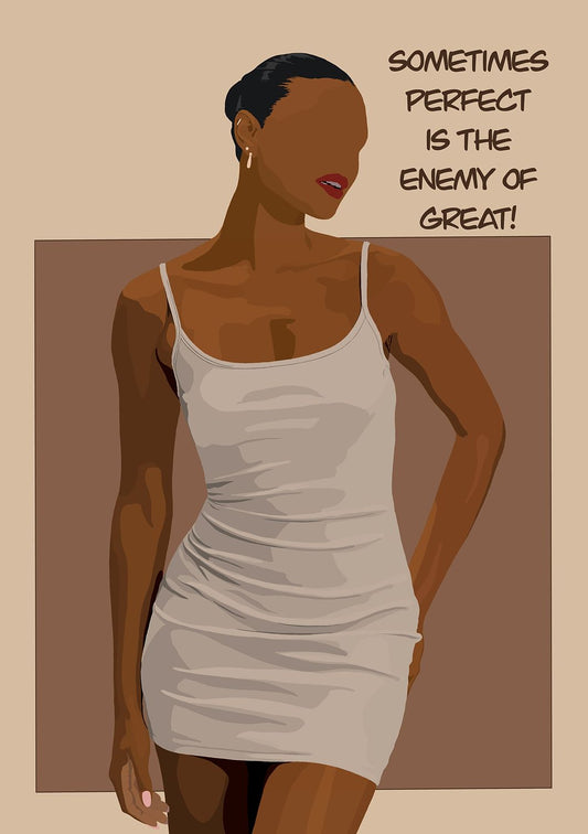 Perfect or Great